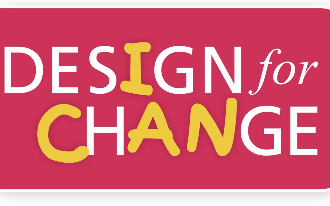 Design for Change